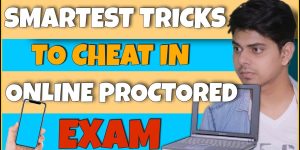 How to Cheat on a Proctored Exam
